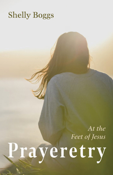Paperback Prayeretry: At the Feet of Jesus Book