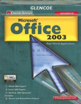 Hardcover Icheck Series: Microsoft Office 2003, Advanced Integrated Approach, Student Edition Book