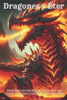 Paperback Dragones Y Éter: Diseños libres de derechos de autor [Spanish] Book