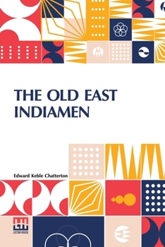 Paperback The Old East Indiamen Book
