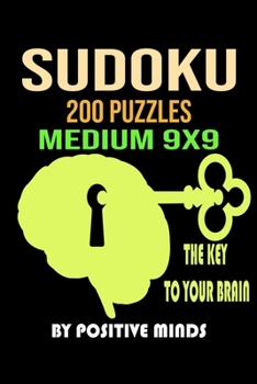 Paperback Sudoku 200 Puzzles Medium 9x9: Four Puzzles Per Page with solutions matched by page numbers. Sudoku medium level for mind training- Puzzle Book For A Book