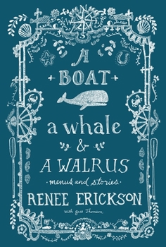 Hardcover A Boat, a Whale & a Walrus: Menus and Stories Book