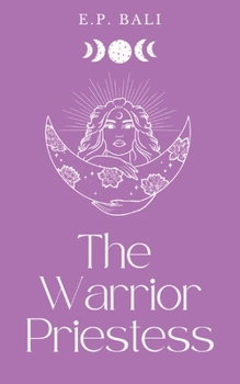 Paperback The Warrior Priestess (Pastel Edition) Book