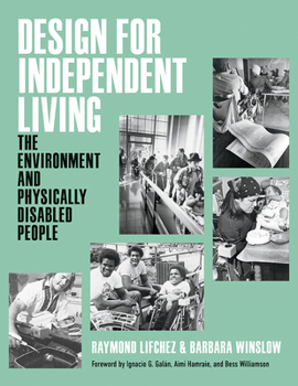 Design for Independent Living: The Environment and Physically Disabled People