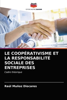 Paperback Le Coopérativisme Et La Responsabilité Sociale Des Entreprises [French] Book
