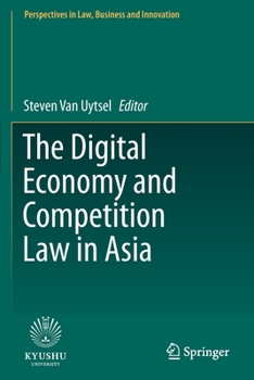 Paperback The Digital Economy and Competition Law in Asia Book