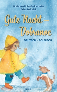 Gute Nacht - Dobranoc: Deutsch - Polnisch (German Edition)