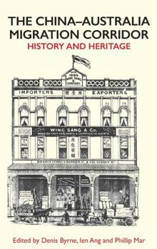 Paperback China-Australia Migration Corridor: History and Heritage Book