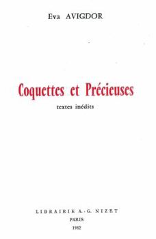 Paperback Coquettes Et Precieuses: Textes Inedits [French] Book