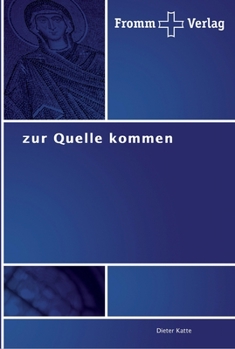Paperback zur Quelle kommen [German] Book