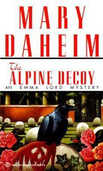 Mass Market Paperback Alpine Decoy: An Emma Lord Mystery Book