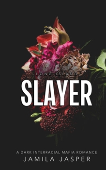 Long Island Slayer: BWWM Dark Italian Mafia Romance (The Long Island Mafia Romance)