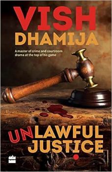 Paperback Unlawful Justice Book