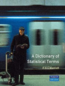 Hardcover A Dictionary of Statistical Terms Book