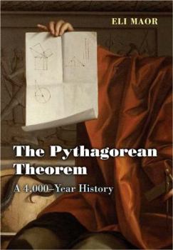Hardcover The Pythagorean Theorem: A 4,000-Year History Book