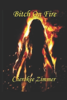 Paperback Bitch On Fire: Love Poems Book