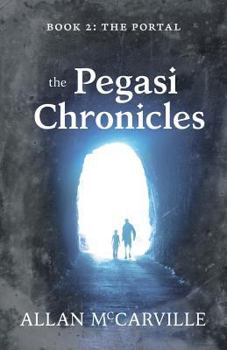 Paperback The Pegasi Chronicles: Book 2: The Portal Book