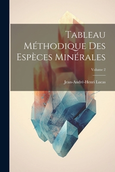 Paperback Tableau Méthodique Des Espèces Minérales; Volume 2 [French] Book