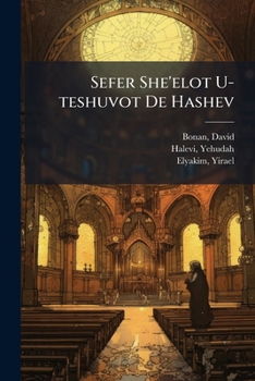 Paperback Sefer She'elot U-teshuvot De Hashev [Hebrew] Book