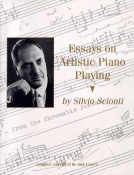Paperback The Essays on Artistic Piano Playing and Other Topics Book