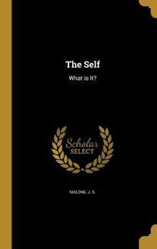Hardcover The Self: What is It? Book