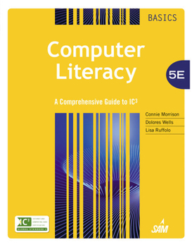 Paperback Computer Literacy Basics: A Comprehensive Guide to IC3 Book