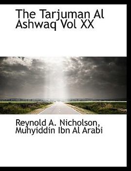 Paperback The Tarjuman Al Ashwaq Vol XX Book