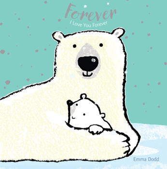 Forever - Book  of the Emma Dodd's Love You Books