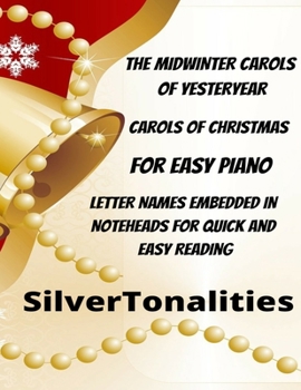 Paperback The Midwinter Carols of Yesteryear for Easy Piano Book