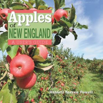 Hardcover Apples of New England: A User's Guide Book