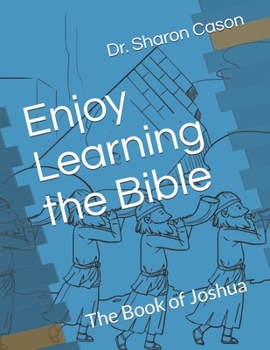 Paperback Enjoy Learning the bible: The Book of Joshua Book