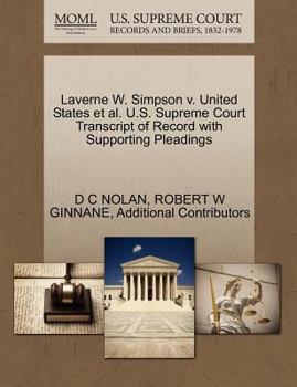 Paperback Laverne W. Simpson V. United States et al. U.S. Supreme Court Transcript of Record with Supporting Pleadings Book