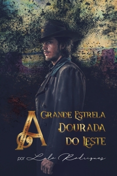 Paperback A Grande Estrela Dourada do Leste [Portuguese] Book