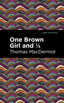 Paperback One Brown Girl and 1/4 Book