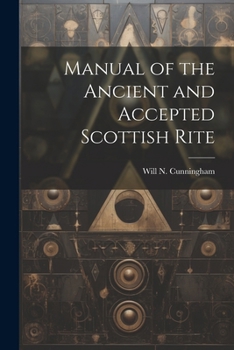 Paperback Manual of the Ancient and Accepted Scottish Rite Book