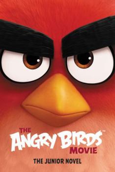 Paperback The Angry Birds Movie: The Junior Novel Book