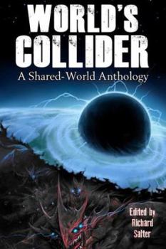 Paperback World's Collider: A Shared-World Anthology Book