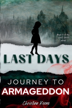Paperback Last Days: Journey to Armageddon Book