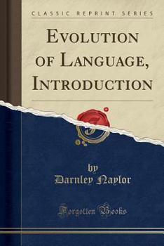 Paperback Evolution of Language, Introduction (Classic Reprint) Book
