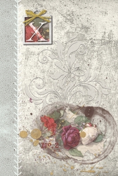 Paperback X: Vintage Roses Journal, personalized monogram initial X blank lined gift notebook - Decorated interior pages Book