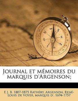 Paperback Journal Et M?moires Du Marquis d'Argenson; Volume 111 [French] Book