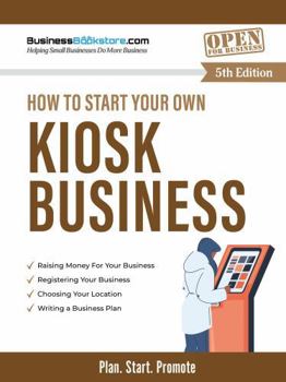 Paperback How to Start Your Own Kiosk Business Book