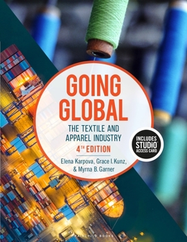 Paperback Going Global: The Textile and Apparel Industry - Bundle Book + Studio Access Card Book