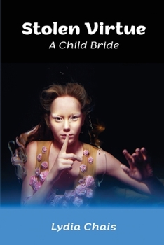 Paperback Stolen Virtue: A Child Bride Book