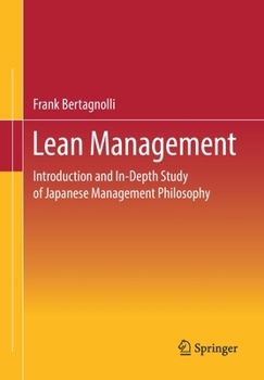 Paperback Lean Management: Introduction and In-Depth Study of Japanese Management Philosophy Book