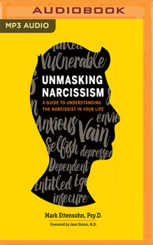 MP3 CD Unmasking Narcissism: A Guide to Understanding the Narcissist in Your Life Book