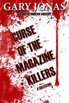 Paperback Curse of the Magazine Killers: A Collection Book