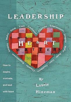 Paperback Leadership -The Heart Matters Book