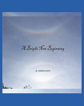 Paperback A Bright New Beginning Book