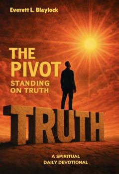 Hardcover THE PIVOT: Standing On Truth Book